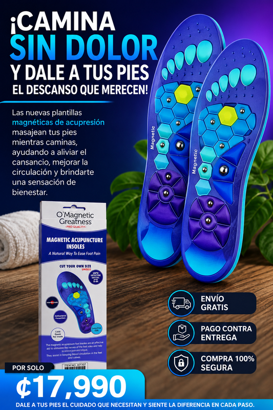 Nuevas plantillas magnéticas de acupresión®: Elimina el dolor de huesos y recupera la vitalidad de tu cuerpo en solo semanas